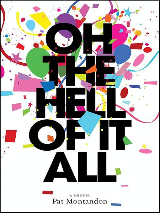 Cover image for Oh the Hell of It All